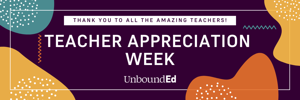 UnboundEd - Teacher Appreciation Week - 2024